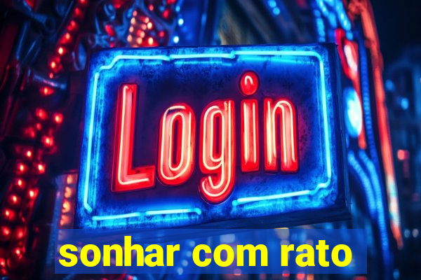 sonhar com rato